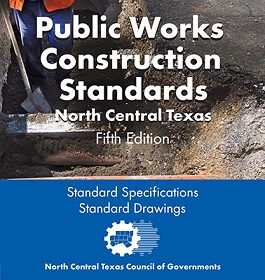 Public Works Construction Standards North Central Texas, Fifth Edition (2017) – Digital Version
